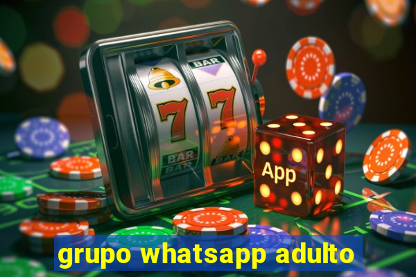 grupo whatsapp adulto